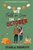 We Fell in Love in October