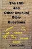 The LSB and Other Unusual Bible Questions