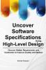 Uncover Software Specifications Using High-Level Design