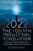 The Fourth Industrial Revolution 2022