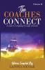 The Coaches Connect Volume II A Guide to Navigating Through Adversity