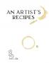 An Artist's Recipes