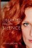 Liberated From Silence