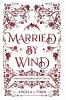 Married by Wind
