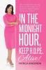 In the Midnight Hour Keep H.O.P.E. Alive