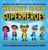 Healthy Habit Superheroes