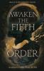 Awaken the Fifth Order