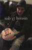 rob 37 heroin