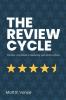 The Review Cycle