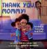Thank You Mommy! Lessons in Everyday Gratitude.