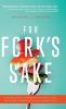 For Fork's Sake