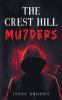 The Crest Hill Mu7ders
