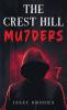 The Crest Hill Mu7ders