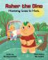 Asher the Dino - Mommy Goes to Work