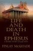 Life and Death in Ephesus
