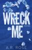 Wreck Me