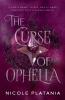 The Curse of Ophelia