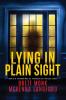 Lying In Plain Sight