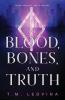 Of Blood Bones and Truth