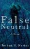 FALSE NEUTRAL