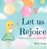 Let Us Rejoice