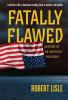 Fatally Flawed