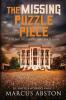 The Missing Puzzle Piece (A Dying Truth Exposed Book Four)