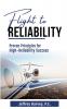 Flight to Reliability