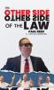 The Other Side of the Law