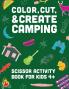 Color Cut & Create Camping