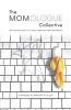The Momologue Collective