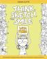 THINK SKETCH AND SMILE WITH FLORA