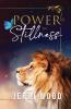 Power in Stillness