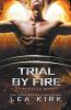 Trial by Fire