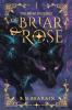 Of Briar and Rose
