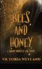 Bees and Honey