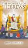 The Wonders Of Hebrews