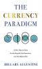 The Currency Paradigm
