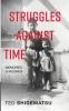 Struggles Against Time