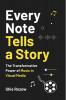 Every Note Tells a Story