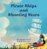 Pirate Ships and Shooting Stars