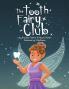 The Tooth Fairy Club