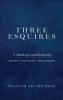 Three Esquires