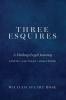 Three Esquires