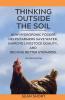 Thinking Outside The Soil