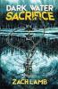 Dark Water Sacrifice