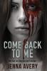 Come Back to Me