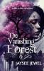 The Vanishing Forest