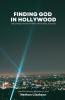 Finding God in Hollywood