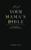Not Your Mama's Bible (NUMB)